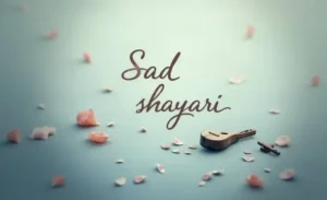 sad shayari